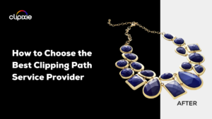 How to Choose the Best Clipping Path Service Provider